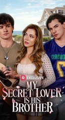 My Secret Lover Is His Brother